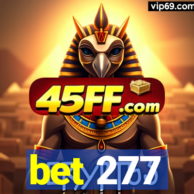 bet 277